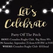 Event flyer for Crusaders Rugby Club Oakville with string lights and gold text reading “Let’s Celebrate” and party details.