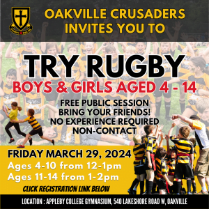 Oakville Crusaders rugby club poster inviting boys and girls aged 4–14 to a free, non-contact try rugby session.
